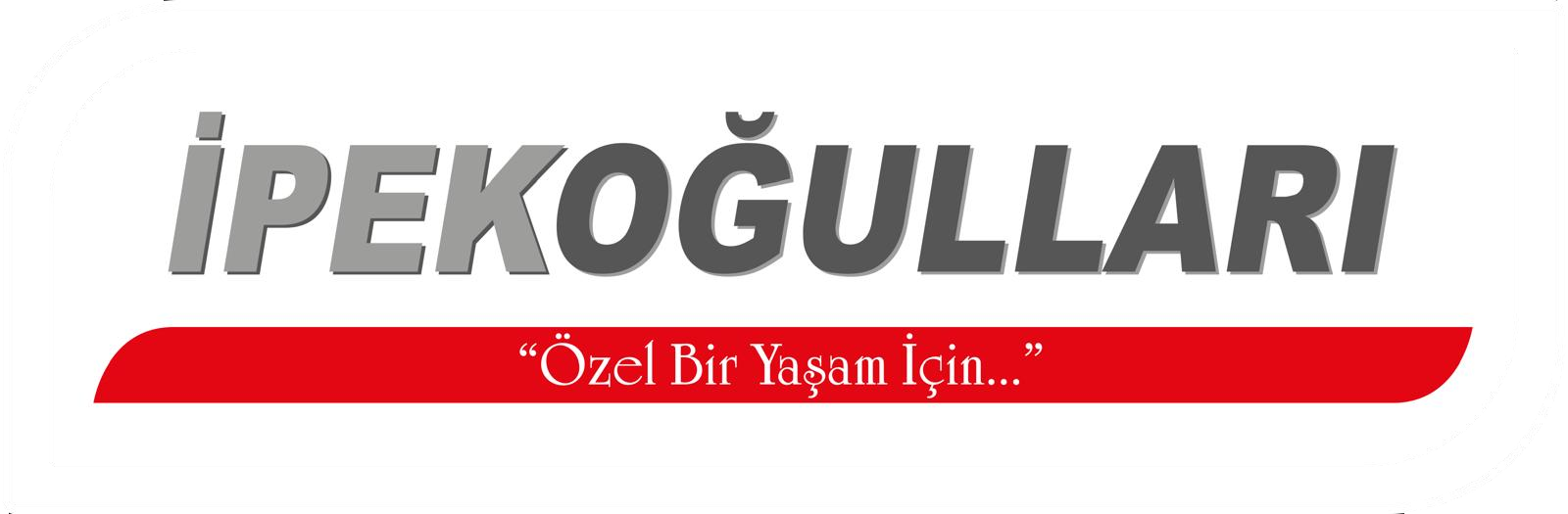 İpekoğulları İnşaat – Özel Bir Yaşam İçin